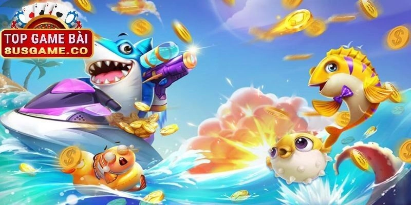 Tựa game bắn cá tại cổng game 8US được người chơi quan tâm bởi đồ hoạ sinh động